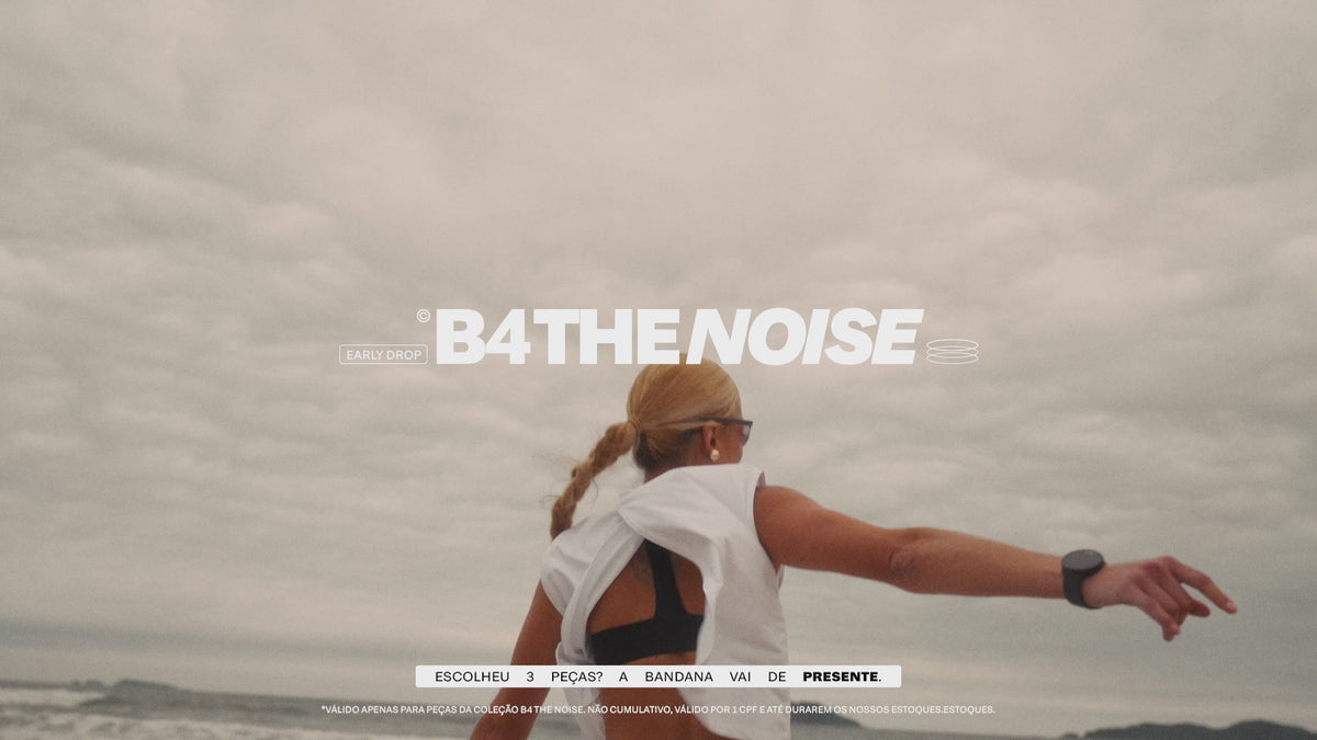 B4 THE NOISE - EARLY DROP