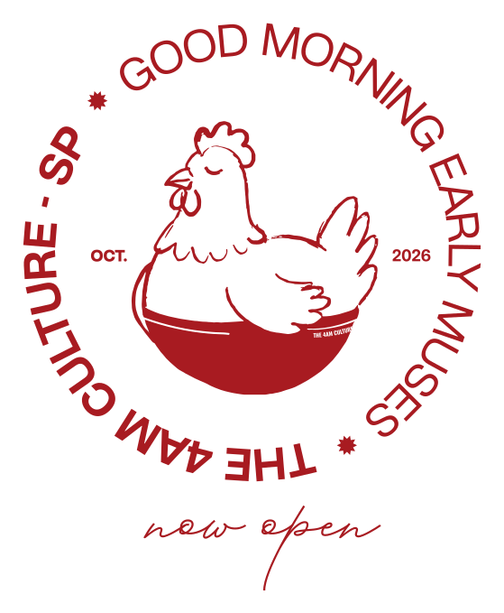 Galinha 4AM: good morning early muses, now open